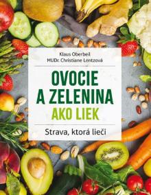  Ovocie a zelenina ako liek (2.vydanie) [SK] - supershop.sk