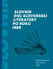  Slovník diel slovenskej literatúry po roku 1989 [SK] - suprshop.cz