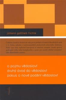  O pojmu vědosloví, Druhý úvod do vědosloví, Pokus o nové podání vědosloví [CZ] - suprshop.cz