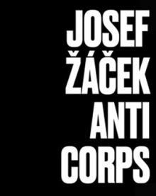  Josef Žáček - Anticorps [CZ] - supershop.sk