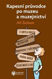  Kapesní průvodce po muzeu a muzejnictví [CZ] - suprshop.cz