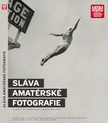  Sláva amatérské fotografie. Organizovaná amatérská fotografie v letech 1889-1955 [CZ] - supershop.sk