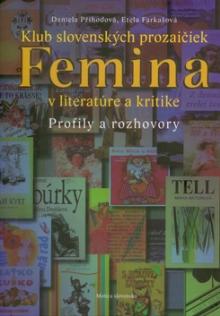  Klub slovenských prozaičiek Femina v literatúre a kritike [SK] - supershop.sk