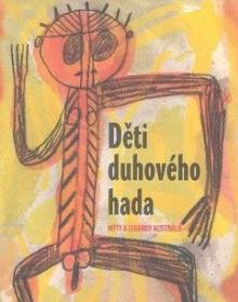  Děti Duhového hada [CZ] - suprshop.cz