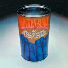 CHICKEN SHACK  - VINYL 40 BLUE FINGER..