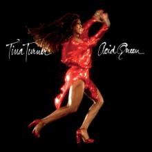 TURNER TINA  - CD ACID QUEEN