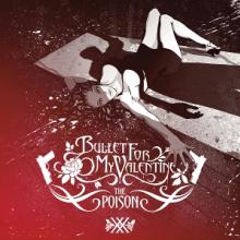 BULLET FOR MY VALENTINE  - VINYL THE POISON (20..