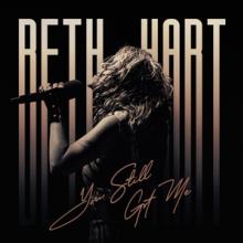   - CD HART BETH YOU STILL GOT ME []