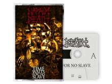 NAPALM DEATH  - KAZETA TIME WAITS FOR NO SLAVE