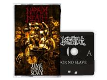 NAPALM DEATH  - KAZETA TIME WAITS FOR NO SLAVE