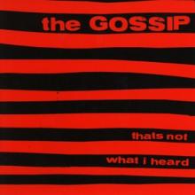 GOSSIP  - VINYL THAT'S NOT WHAT I HEARD [VINYL]