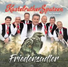 KASTELRUTHER SPATZEN  - CD FRIEDENSADLER