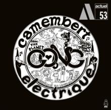 GONG  - CD CAMEMBERT ELECTRIQUE