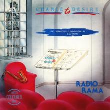 RADIORAMA  - VINYL CHANCE TO DESIRE [VINYL]