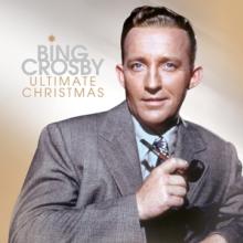 CROSBY BING  - CD ULTIMATE CHRISTMAS