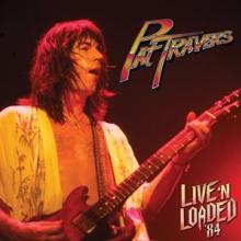 TRAVERS PAT  - VINYL LIVE 'N LOADED [VINYL]