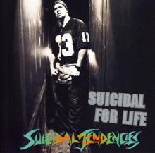 SUICIDAL TENDENCIES  - CD SUICIDAL FOR LIFE