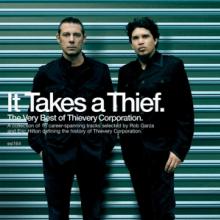 THIEVERY CORPORATION  - CD IT TAKES A THIEF