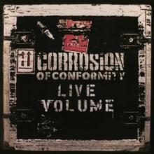 CORROSION OF CONFORMITY  - 2xVINYL LIVE VOLUME [VINYL]