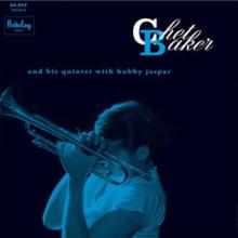  CHET BAKER AND HIS QUINTET WITH BOBBY JASPAR (CHET [VINYL] - supershop.sk