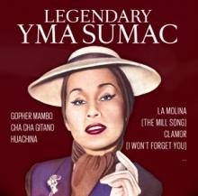 SUMAC YMA  - CD LEGENDARY YMA SUMAC