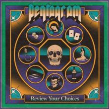 PENTAGRAM  - CD REVIEW YOUR CHOICES