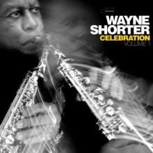 SHORTER WAYNE  - CD CELEBRATION VOL. 1