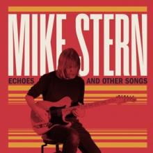 STERN MIKE  - CD ECHOES AND OTHER SONGS