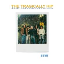 TRAGICALLY HIP  - 4xCD UP TO HERE 2024