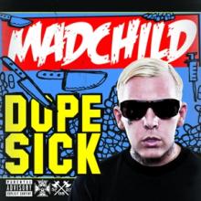 MADCHILD  - VINYL DOPE SICK [VINYL]