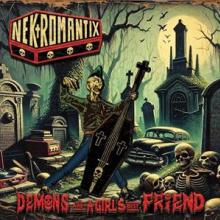 NEKROMANTIX  - CD DEMONS ARE A GIRL'S BEST FRIEND