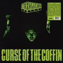 NEKROMANTIX  - VINYL CURSE OF THE COFFIN [VINYL]