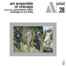 ART ENSEMBLE OF CHICAGO  - CD MESSAGE TO OUR FOLKS