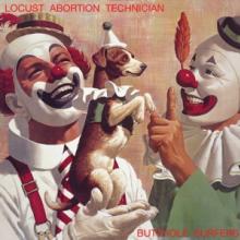 BUTTHOLE SURFERS  - VINYL LOCUST ABORTION TECHNICIAN [VINYL]