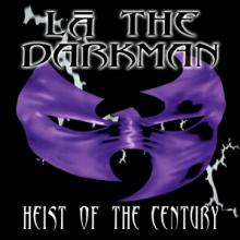 LA THE DARKMAN  - 2xVINYL HEIST OF THE CENTURY [VINYL]