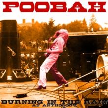 POOBAH  - 2xVINYL BURNING IN T..