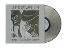 WELLS JUNIOR  - VINYL IN MY YOUNGER DAYS [VINYL]