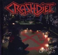 CRASHDIET  - CD GENERATION WILD