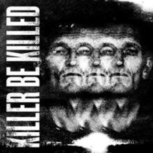 KILLER BE KILLED  - 2xVINYL KILLER BE KILLED [VINYL]