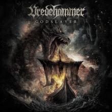 VREDEHAMMER  - VINYL GOD SLAYER [VINYL]