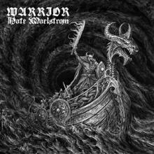 WARRIOR  - CD HATE MAELSTROM