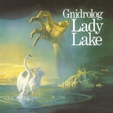 GNIDROLOG  - VINYL LADY LAKE [VINYL]