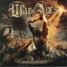 WAR OF AGES  - CD PRIDE OF THE WICKED