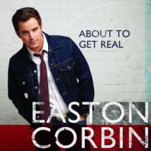 CORBIN EASTON  - CD ABOUT TO GET REAL