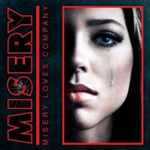 MISERY  - CD MISERY LOVES COMPANY