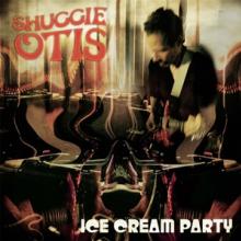 OTIS SHUGGIE  - VINYL 7-ICE CREAM PARTY [VINYL]