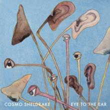 COSMO SHELDRAKE  - 2xVINYL EYE TO THE EAR [VINYL]