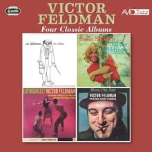 FELDMAN VICTOR  - 2xCD FOUR CLASSIC ALBUMS