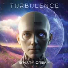 TURBULENCE  - CD BINARY DREAM