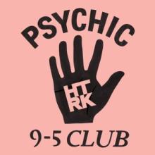 HTRK  - CD PSYCHIC 9-5 CLUB